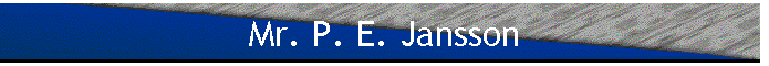 Mr. P. E. Jansson