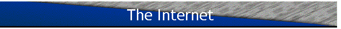 The Internet