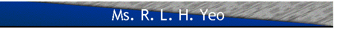 Ms. R. L. H. Yeo